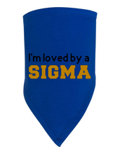 Load image into Gallery viewer, I'm Loved by a Sigma Loves Me Bib