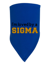 Load image into Gallery viewer, I&#39;m Loved by a Sigma Loves Me Bib