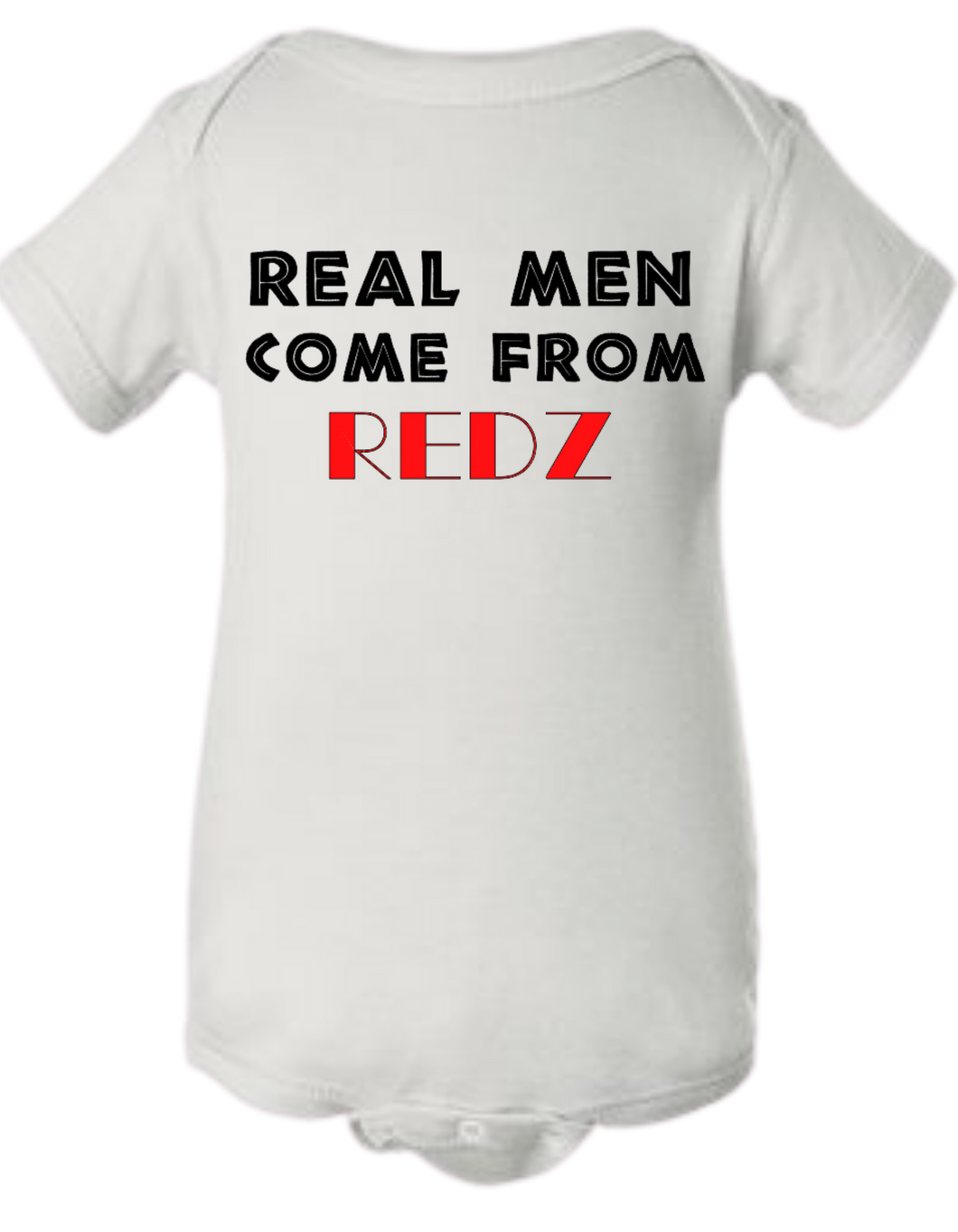 Real Men Come from Redz 9Z