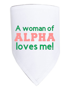 A Woman of Alpha Loves Me Bib